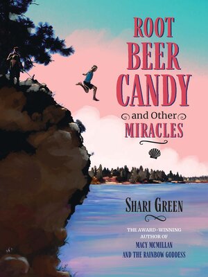 cover image of Root Beer Candy and Other Miracles